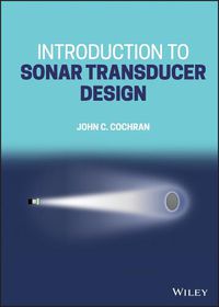 Cover image for Introduction to Sonar Transducer Design