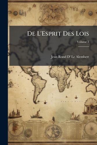 Cover image for de L'Esprit Des Lois, Volume 3