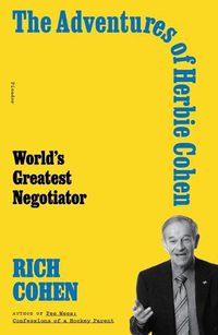 Cover image for The Adventures of Herbie Cohen: World's Greatest Negotiator