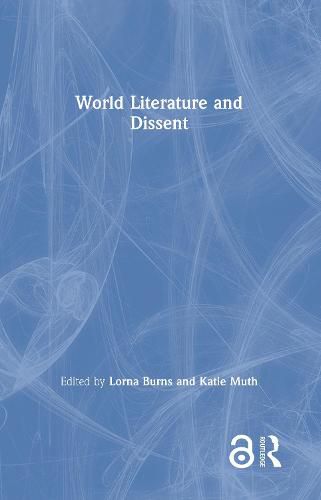 Cover image for World Literature and Dissent