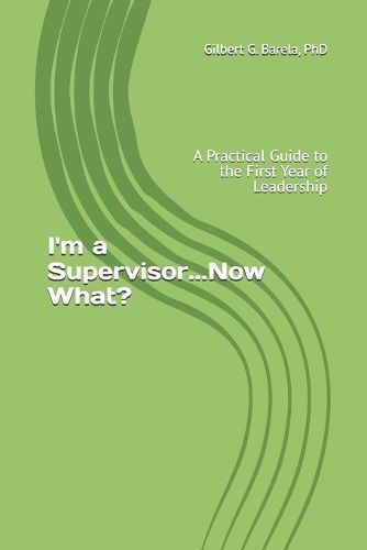 Cover image for I'm a Supervisor...Now What?