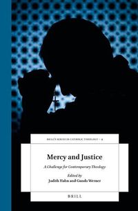 Cover image for Mercy and Justice: A Challenge for Contemporary Theology