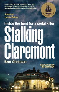 Cover image for Stalking Claremont: Inside the hunt for a serial killer