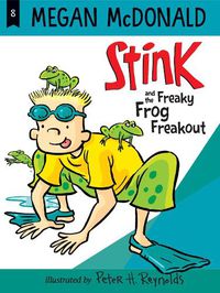 Cover image for Stink and the Freaky Frog Freakout