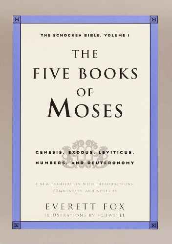 Cover image for The Five Books of Moses: The Schocken Bible, Volume 1