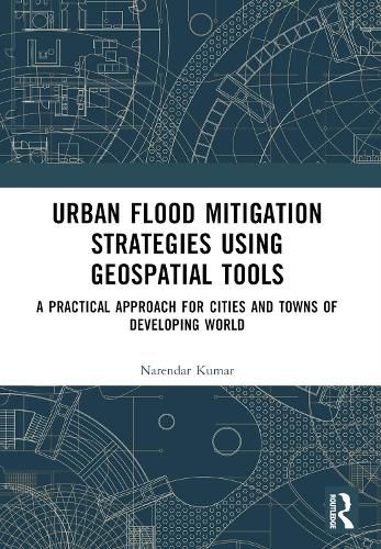 Cover image for Urban Flood Mitigation Strategies Using Geo Spatial Tools