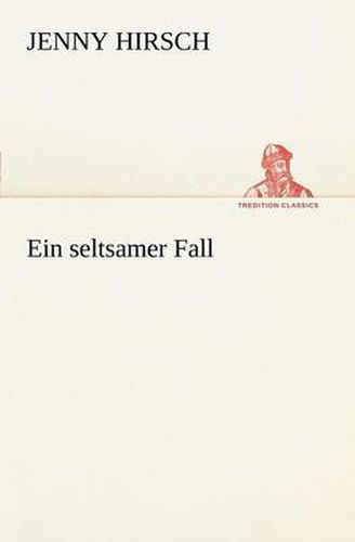Cover image for Ein Seltsamer Fall