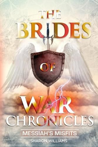 Cover image for The Brides of War Chronicles: Messiah's Misfits