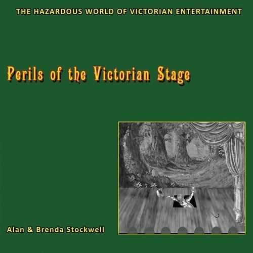 Cover image for Perils of the Victorian Stage