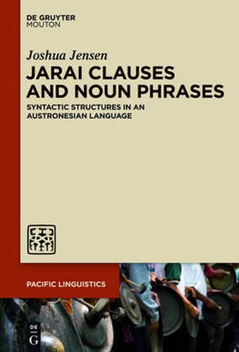 Cover image for Jarai Clauses and Noun Phrases: Syntactic Structures in an Austronesian Language