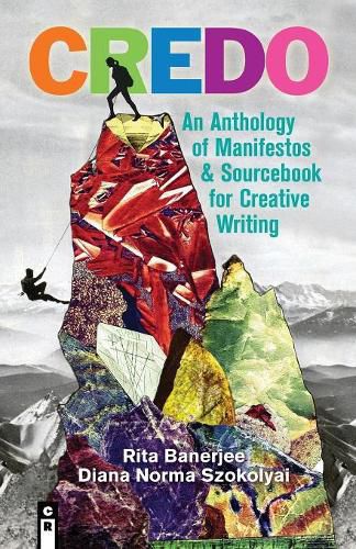 Cover image for Credo: An Anthology of Manifestos & Sourcebook for Creative Writing