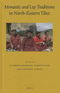 Cover image for Monastic and Lay Traditions in North-Eastern Tibet