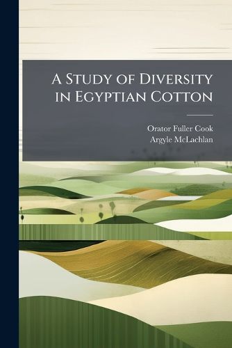 Cover image for A Study of Diversity in Egyptian Cotton