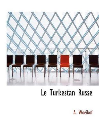 Cover image for Le Turkestan Russe