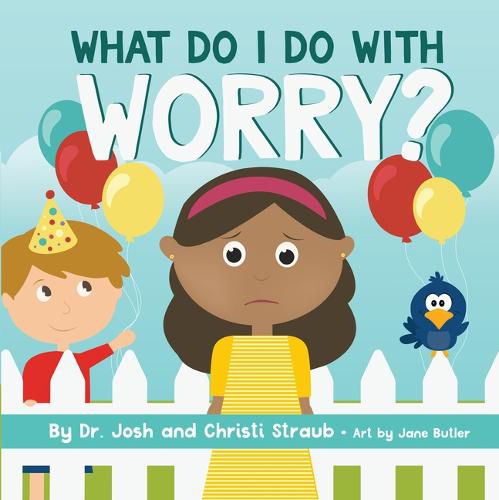 Cover image for What Do I Do with Worry?