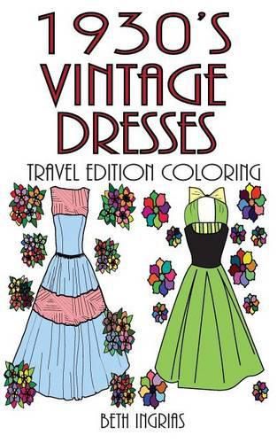 Cover image for 1930's Vintage Dresses Travel Edition: Adult Coloring Book