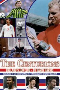 Cover image for Centurions: England's 100 Club
