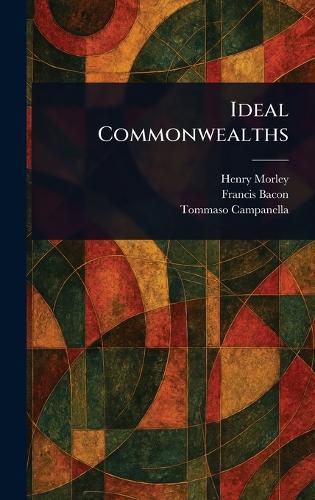 Cover image for Ideal Commonwealths