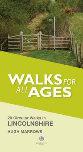 Cover image for Walks for All Ages Lincolnshire: 20 Circular Walks