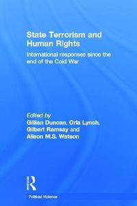 Cover image for State Terrorism and Human Rights: International Responses Since the End of the Cold War