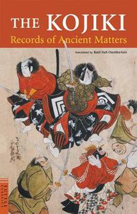 Cover image for The Kojiki: Records of Ancient Matters