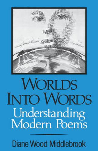 Worlds Into Words: Understanding Modern Poems