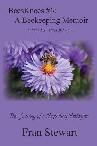 Cover image for BeesKnees #6: A Beekeeping Memoir