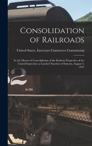 Cover image for Consolidation of Railroads