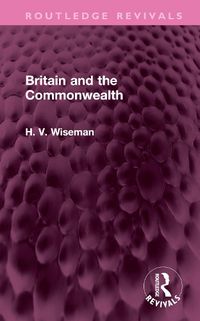 Cover image for Britain and the Commonwealth