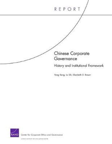 Cover image for Chinese Corporate Governance: History and Institutional Framework