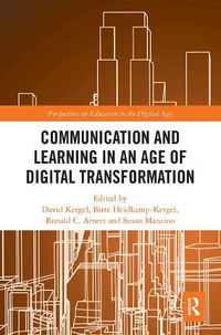 Cover image for Communication and Learning in an Age of Digital Transformation