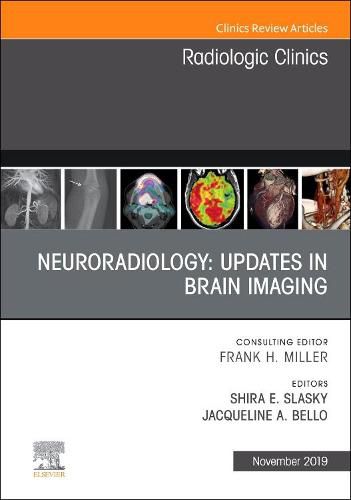 Cover image for Neuroradiology, An Issue of Radiologic Clinics of North America