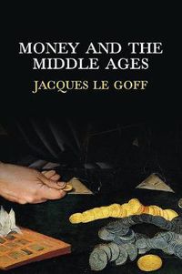 Cover image for Money and the Middle Ages