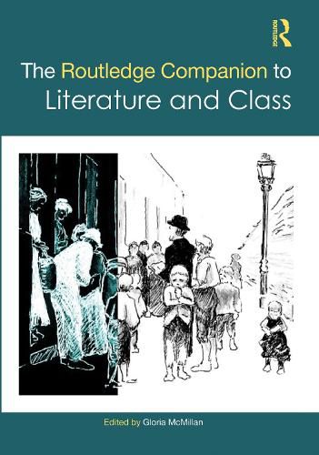 Cover image for The Routledge Companion to Literature and Class