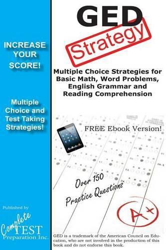 Cover image for GED Strategy: Winning Multiple Choice Strategies for the GED Exam