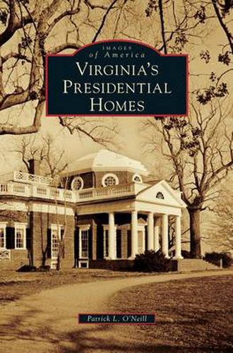 Cover image for Virginia's Presidential Homes