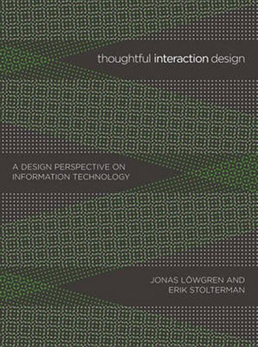 Cover image for Thoughtful Interaction Design: A Design Perspective on Information Technology