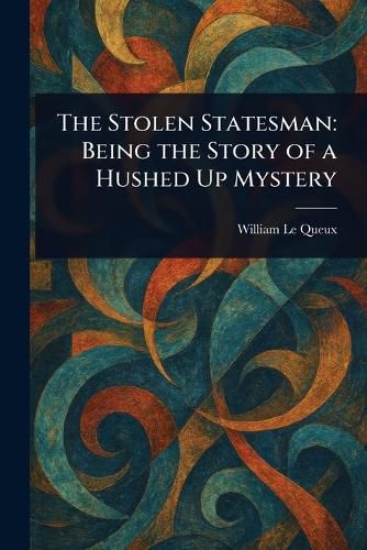 Cover image for The Stolen Statesman
