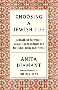 Cover image for Choosing a Jewish Life, Revised and Updated: A Handbook for People Converting to Judaism and for Their Family and Friends