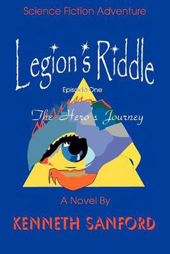 Cover image for Legion's Riddle:the Hero's Journey: The Hero's Journey