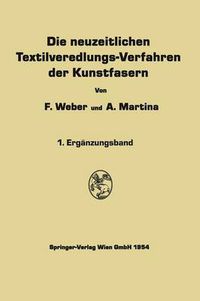 Cover image for Die Neuzeitlichen Textilveredlungs-Verfahren Der Kunstfasern