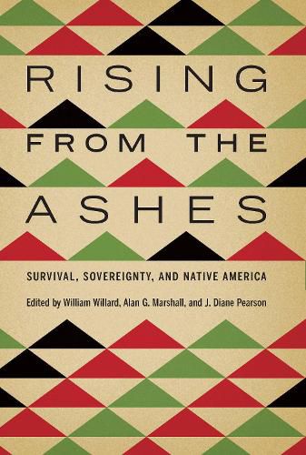 Rising from the Ashes: Survival, Sovereignty, and Native America