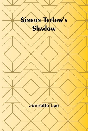 Simeon Tetlow's Shadow