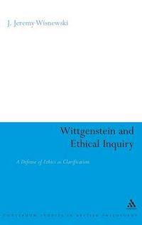 Cover image for Wittgenstein and Ethical Inquiry