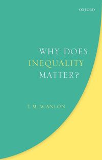 Cover image for Why Does Inequality Matter?