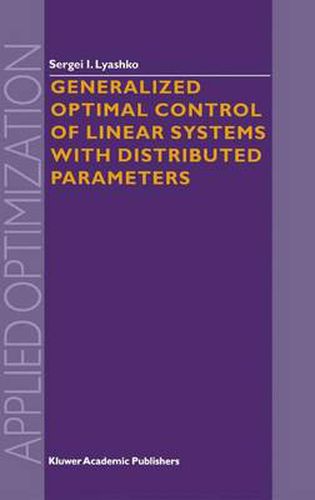 Cover image for Generalized Optimal Control of Linear Systems with Distributed Parameters