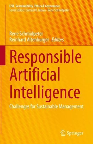 Cover image for Responsible Artificial Intelligence: Challenges for Sustainable Management