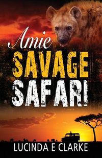 Cover image for Amie Savage Safari