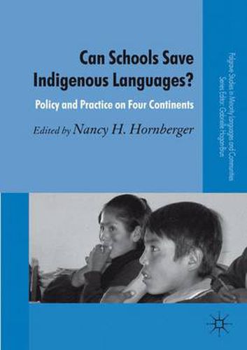 Cover image for Can Schools Save Indigenous Languages?: Policy and Practice on Four Continents