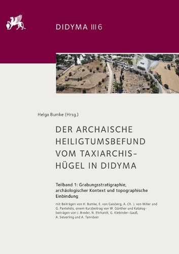 Cover image for Der Archaische Heiligtumsbefund Vom Taxiarchis-Hugel in Didyma
